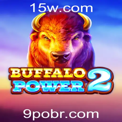 Descubra o Mundo Empolgante de BuffaloPower2: A Experiência de Jogo Definitiva
